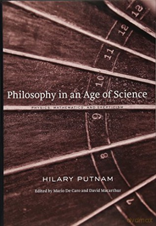 Philosophy In An Age Of Science - Hilary Putnam [KSIĄŻKA]