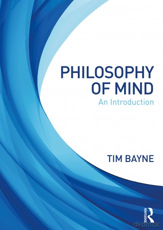 Philosophy Of Mind - Bayne - Bayne [KSIĄŻKA]