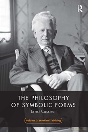 Philosophy Of Symbolic Forms Volume 2 - Ernst Cassirer [KSIĄŻKA]