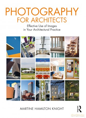 Photography For Architects - Mar Hamilton Knight [KSIĄŻKA]