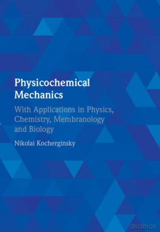 Physicochemical Mechanics - Nikola Kocherginsky [KSIĄŻKA]