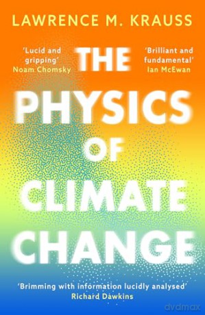 Physics Of Climate Change - Lawrence M Krauss [KSIĄŻKA]
