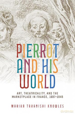 Pierrot And His World - Marika Taka Knowles [KSIĄŻKA]