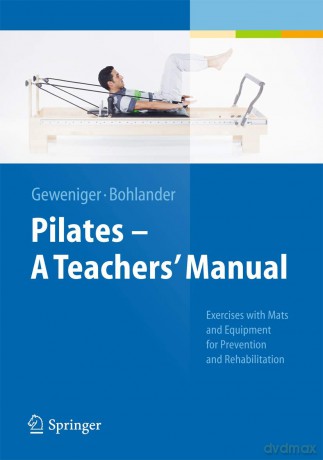 Pilates A Teachers Manual - Geweniger [KSIĄŻKA]