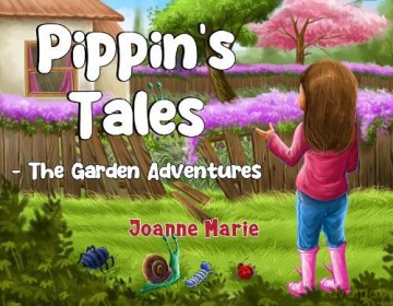 Pippins Tales The Garden Adventures - Joanne Marie [KSIĄŻKA]