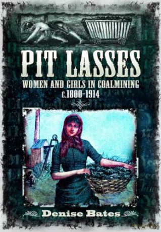 Pit Lasses - Denise Bates [KSIĄŻKA]