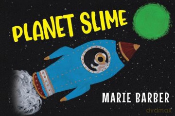 Planet Slime - Marie Barber [KSIĄŻKA]
