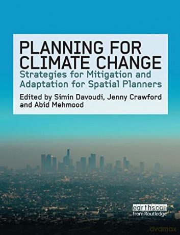 Planning For Climate Change: Strategies - Simin Davoudi [KSIĄŻKA]