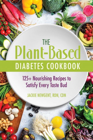 Plant Based Diabetes Cookbook - Jackie Newgent [KSIĄŻKA]