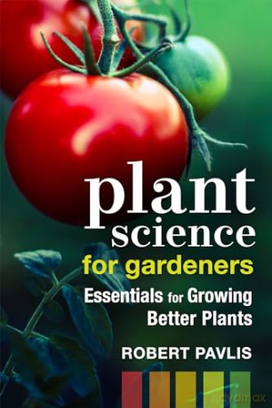 Plant Science For Gardeners [KSIĄŻKA]