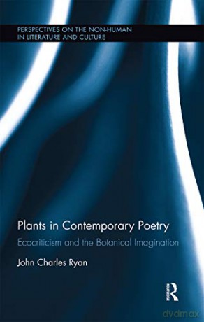 Plants In Contemporary Poetry - John Ryan [KSIĄŻKA]
