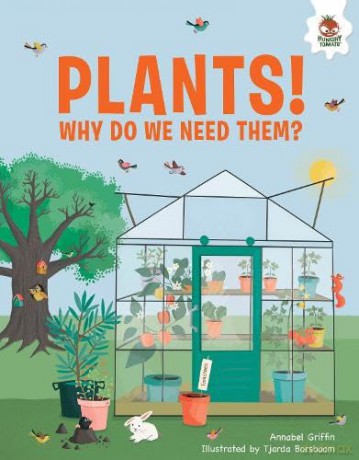 Plants Why Do We Need Them - Annabel Griffin [KSIĄŻKA]