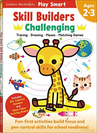 Play Smart Skill Builders: Challenging - Age 2-3: Pre-K Activity Workbook: Learn Essential First Skills: Tracing, Maze, Shapes, Numbers, Letters: 90+ Stickers: Wipe-Clean Activity-Board - Gakken Early Childho [KSIĄŻKA]