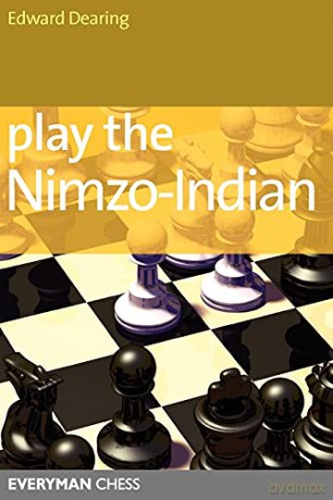 Play The Nimzoindian - Edward Dearing [KSIĄŻKA]
