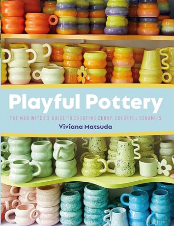 Playful Pottery - Viviana Matsuda [KSIĄŻKA]