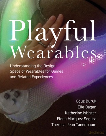 Playful Wearables - Oguz Buruk [KSIĄŻKA]