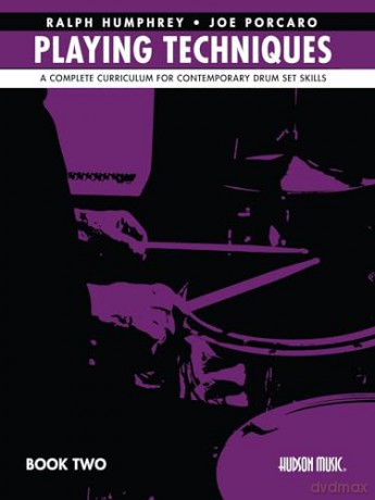 Playing Techniques - Book 2: A Complete Curriculum for Contemporary Drum Set Skills - Joe Bergamini [KSIĄŻKA]
