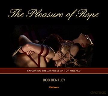 Pleasure Of Rope - Bob Bentley [KSIĄŻKA]