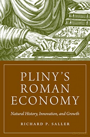Plinys Roman Economy - Ricahrd Saller [KSIĄŻKA]