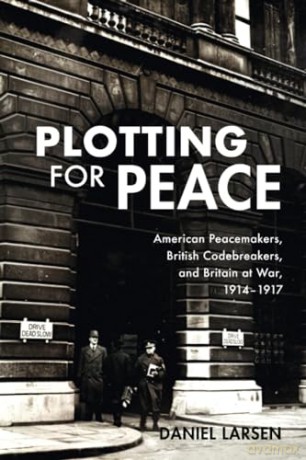 Plotting For Peace - Larsen Daniel [KSIĄŻKA]