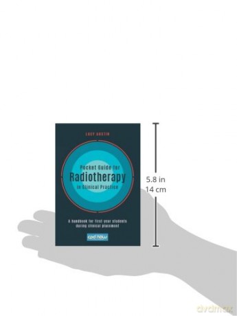Pocket Guide For Radiotherapy In Clin - Lucy Austin [KSIĄŻKA]