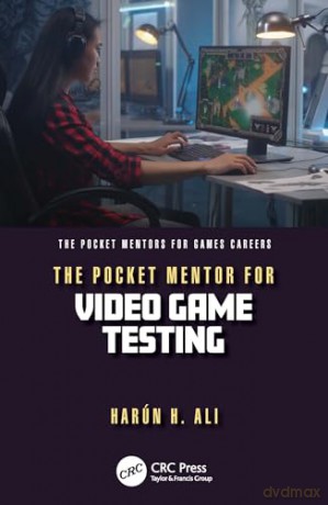 Pocket Mentor For Video Game Testing - Harun H. Ali [KSIĄŻKA]