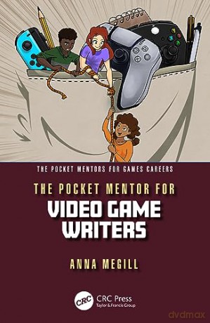 Pocket Mentor For Video Game Writers - Anna Megill [KSIĄŻKA]