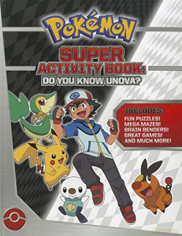 Pokémon Super Activity Book: Do You Know Unova (Pokemon Pikachu Press) - Pikachu Press [KSIĄŻKA]