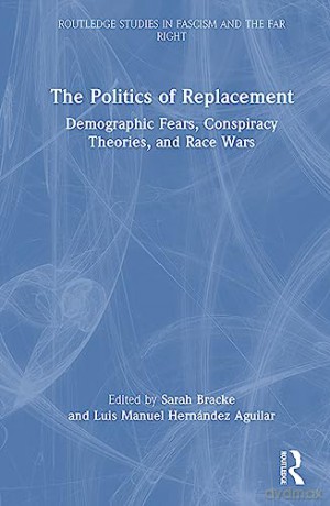 Politics Of Replacement - Sarah Bracke [KSIĄŻKA]