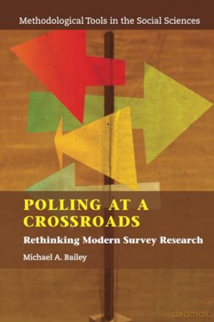 Polling At A Crossroads - Bailey Michael A. [KSIĄŻKA]