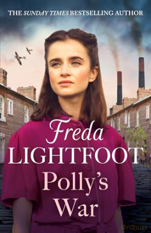 Pollys War - Freda Lightfoot [KSIĄŻKA]