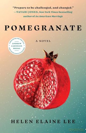 Pomegranate A Novel - Helen Elaine Lee [KSIĄŻKA]