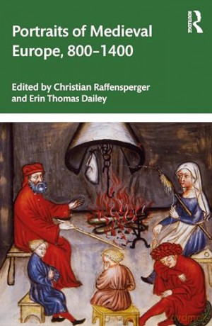 Portraits Of Medieval Europe 8001400 - Chris Raffensperger [KSIĄŻKA]