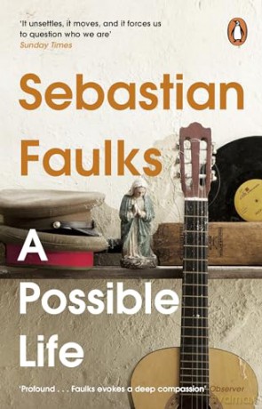 Possible Life - Sebastian Faulks [KSIĄŻKA]