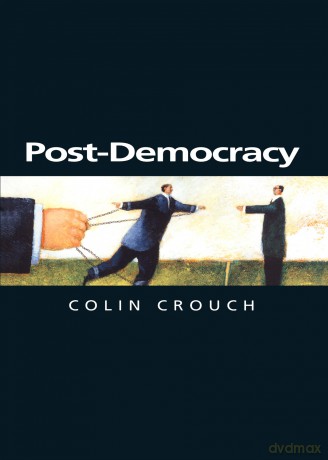 Post-Democracy - Colin Crouch [KSIĄŻKA]