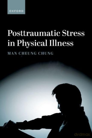 Posttraumatic Stress in Physical Illness - Man Cheung Chung [KSIĄŻKA]