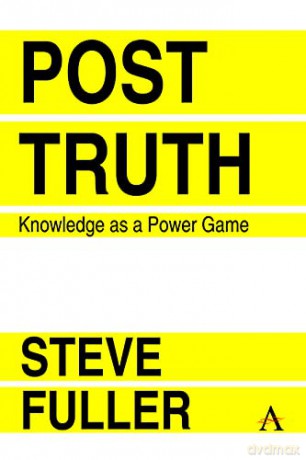 Posttruth - Steve Fuller [KSIĄŻKA]