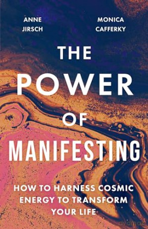 Power Of Manifesting - Anne Jirsch [KSIĄŻKA]