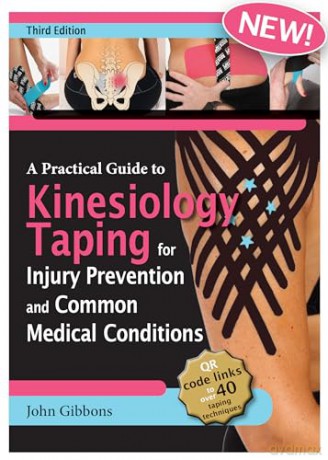 Practical Guide To Kinesiology Taping [KSIĄŻKA]