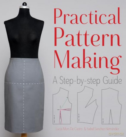 Practical Pattern Making - L Mors De Castro [KSIĄŻKA]