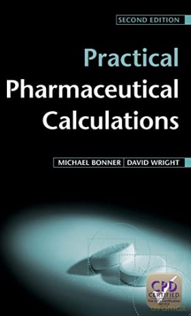 Practical Pharmaceutical Calculations - Michael Bonner [KSIĄŻKA]