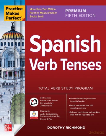 Practice Makes Perfect Spanish Verb Te [KSIĄŻKA]
