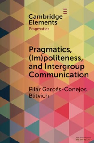 Pragmatics Impoliteness And Intergr - Blitvich Pilar G. [KSIĄŻKA]