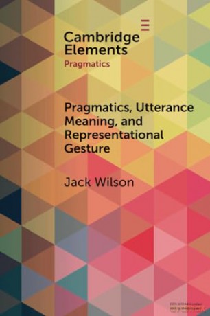 Pragmatics Utterance Meaning And Repr - Wilson Jack [KSIĄŻKA]