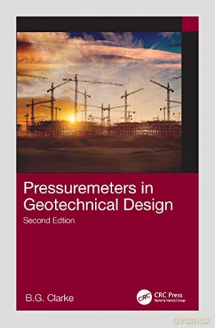 Pressuremeters In Geotechnical Design - B.G. Clarke [KSIĄŻKA]