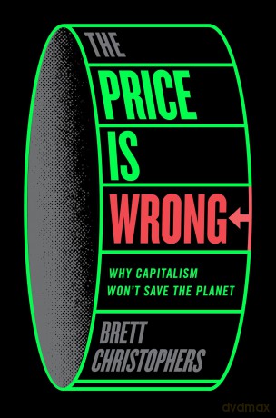 Price Is Wrong - Brett Christophers [KSIĄŻKA]