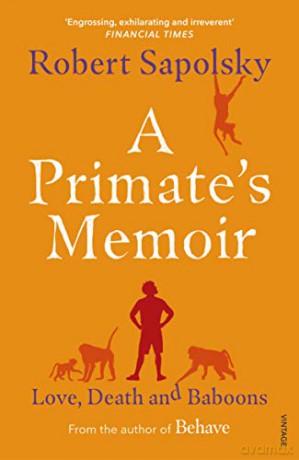 Primates Memoir - Robert Sapolsky [KSIĄŻKA]