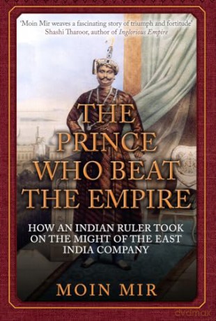 Prince Who Beat The Empire - Moin Mir [KSIĄŻKA]