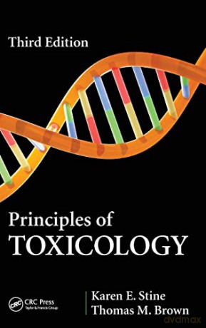 Principles Of Toxicology Third Edition - Karen E. Stine [KSIĄŻKA]