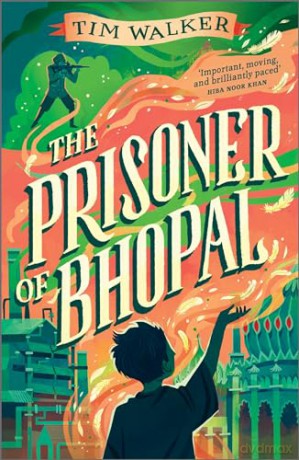 Prisoner Of Bhopal - Tim Walker [KSIĄŻKA]